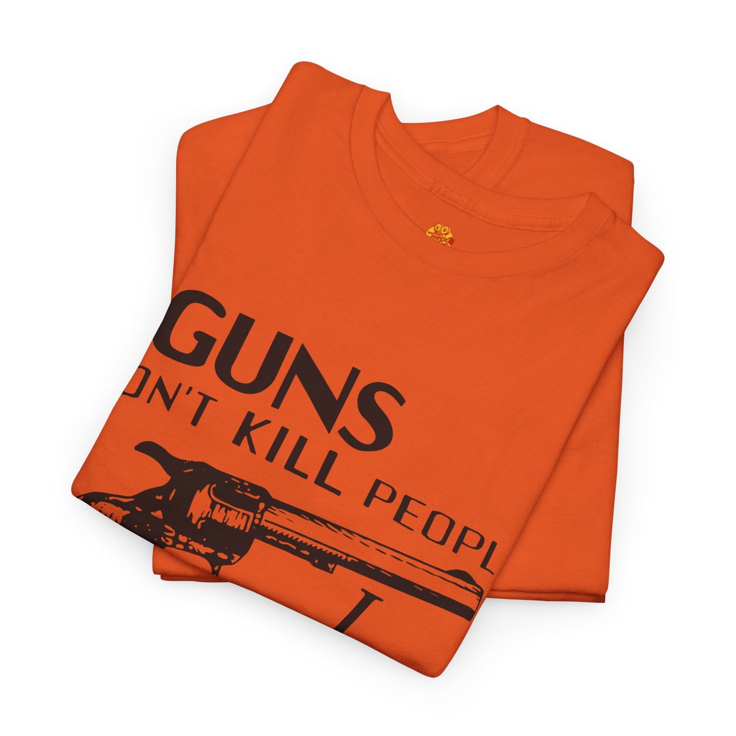 Guns Don’t Kill People I Kill People T-Shirt Mr. Larson Happy Gilmore Unisex Heavy Cotton Tee