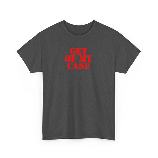 Eurotrip Matt Damon Donny Get Of My Case Unisex Heavy Cotton Tee