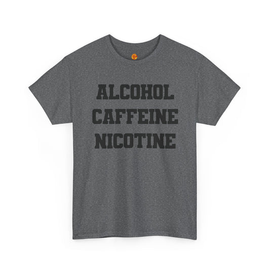 Alcohol Caffeine Nicotine T-Shirt Fiona Gallagher Shameless Unisex Heavy Cotton Tee