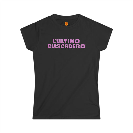 L’ultimo Buscadero Women’s Tee T-Shirt Marcy Death Proof Women's Softstyle Tee