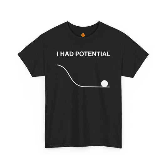Project Hail Mary Ryan Gosling I Had Potential Unisex Heavy Cotton Tee